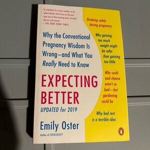 Expecting Better by Emily Oster